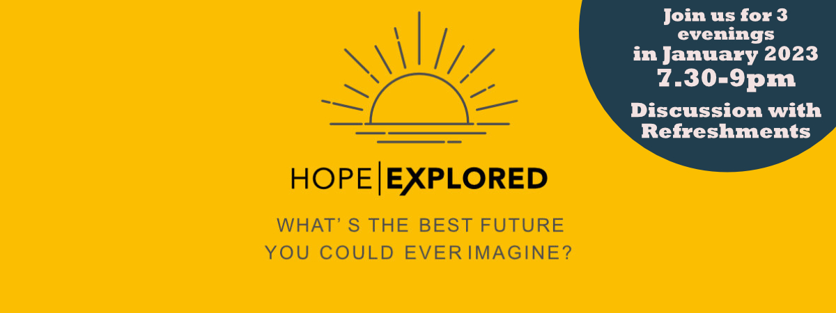 Hope Explored, a free discussion group